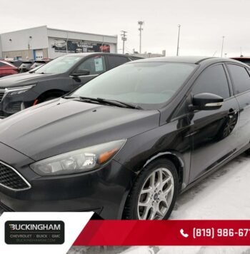 2015 Ford Focus - Used Hatchback - VIN: 1FADP3F26FL359647 - Buckingham Chevrolet Buick GMC Gatineau